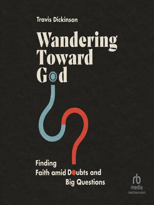 cover image of Wandering Toward God